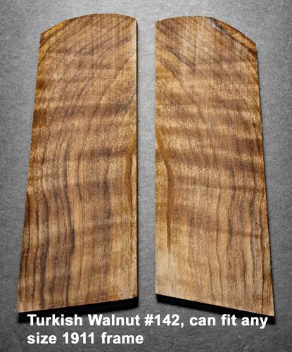 Turkish Walnut #142, can fit any size 1911 frame, $245 base price